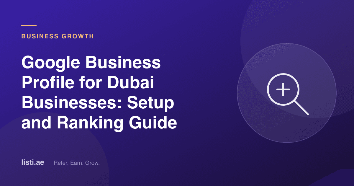 Google Business Profile for Dubai Businesses: Setup and Ranking Guide
