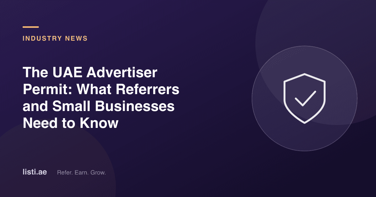 The UAE Advertiser Permit: What Referrers and Small Businesses Need to Know